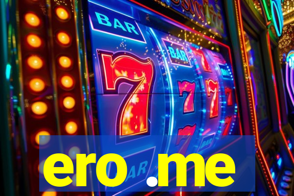 ero .me